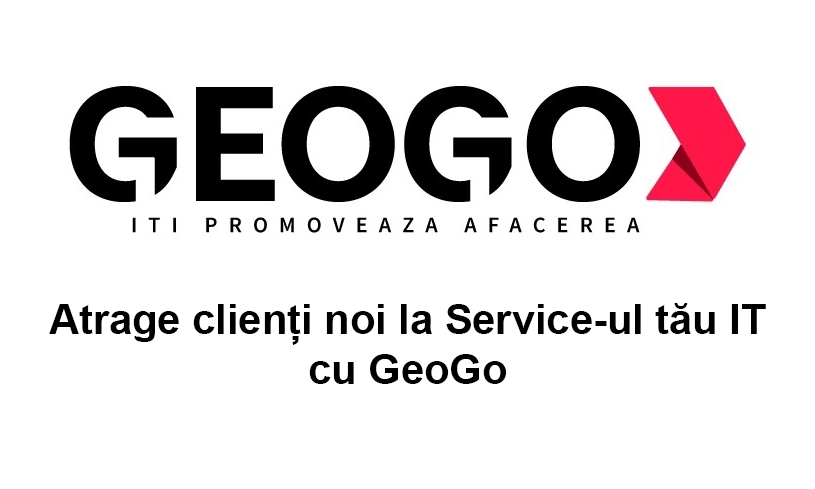 Atrage clienți noi la Service-ul tău IT cu GeoGo